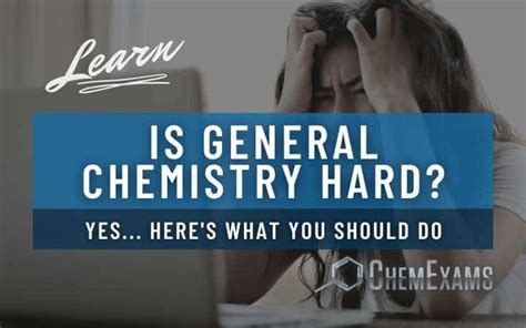 Is chemistry extremely hard?